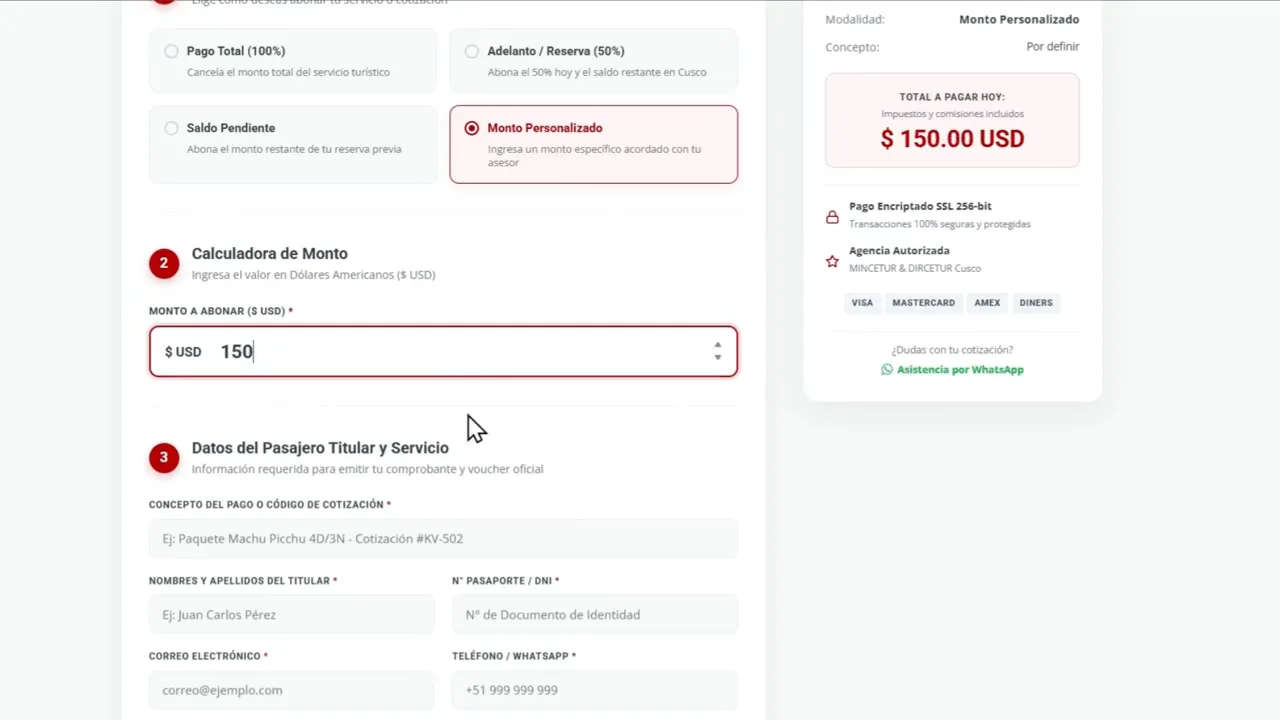 Monto personalizado: el cliente ingresa el monto acordado con su asesor de ventas
