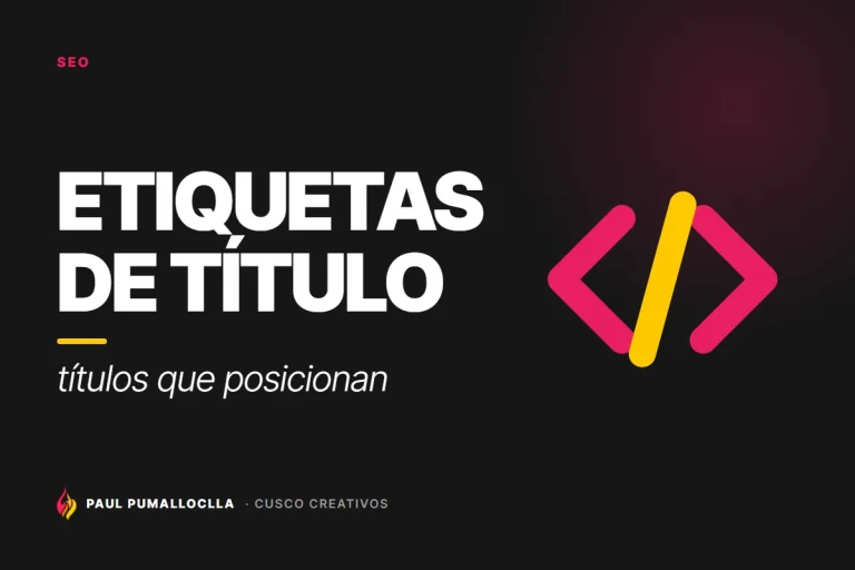 Etiquetas de título y SEO: cómo escribir títulos que posicionen (guía 2026)