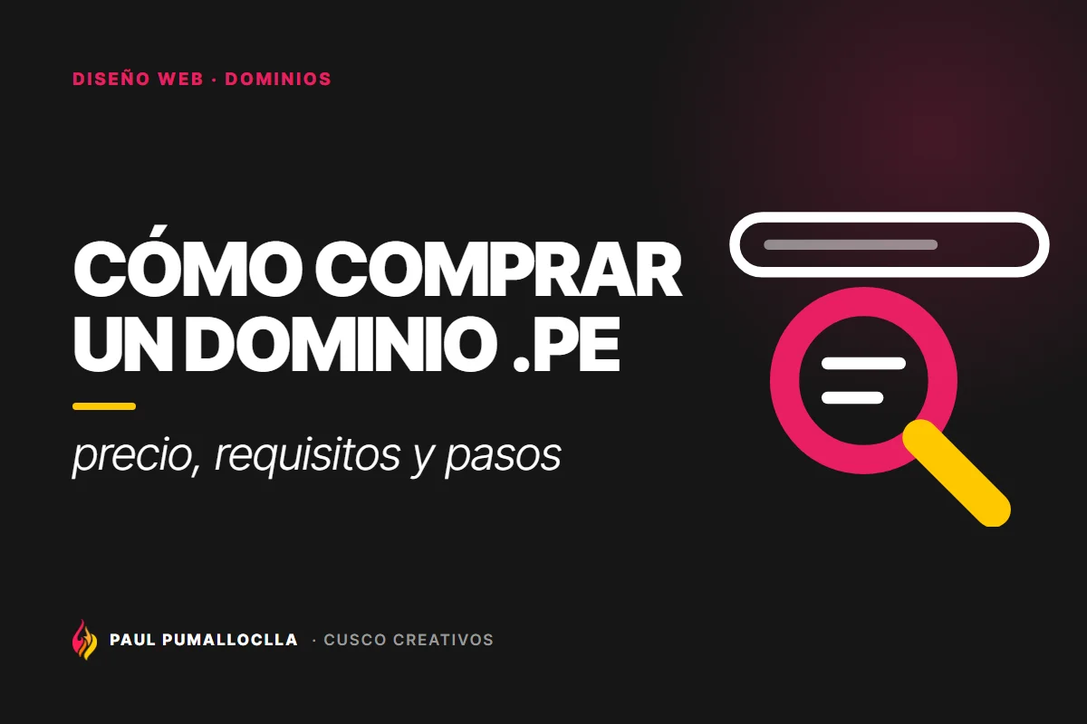 Portada del artículo «Cómo comprar un dominio .pe: precio, requisitos y pasos» de Cusco Creativos